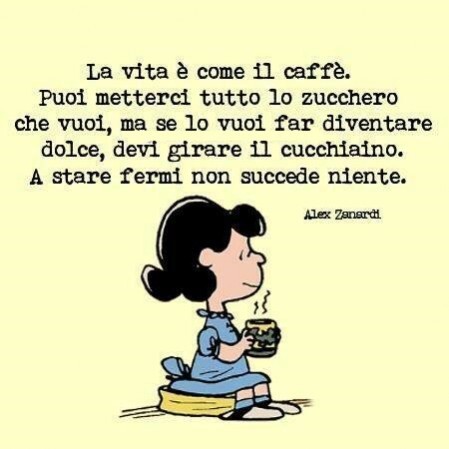 La vita è come il caffè La vita è come il caffè